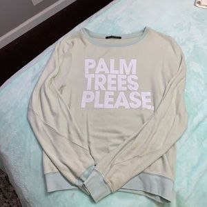 Small Wildfox palm trees please. Sweatshirt